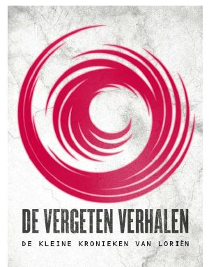 [Lorien Legacies: The Lost Files 03] • Vergeten verhalen